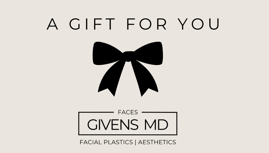 Givens MD Facial Plastics | Aesthetics Black Friday Gift Card